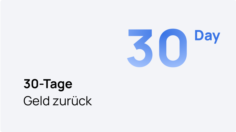 30 Tage Geld-zurück-Garantie